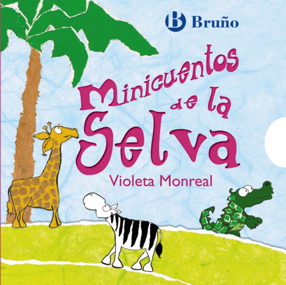 Minicuentos de la selva / Jungle Mini-Tales: La cebra rayitas; el elefante trampita; la gacela Liana; El leon Melenas; La jirafa manchas; el ... Melenas the Lion; Manchas the Giraffe... book