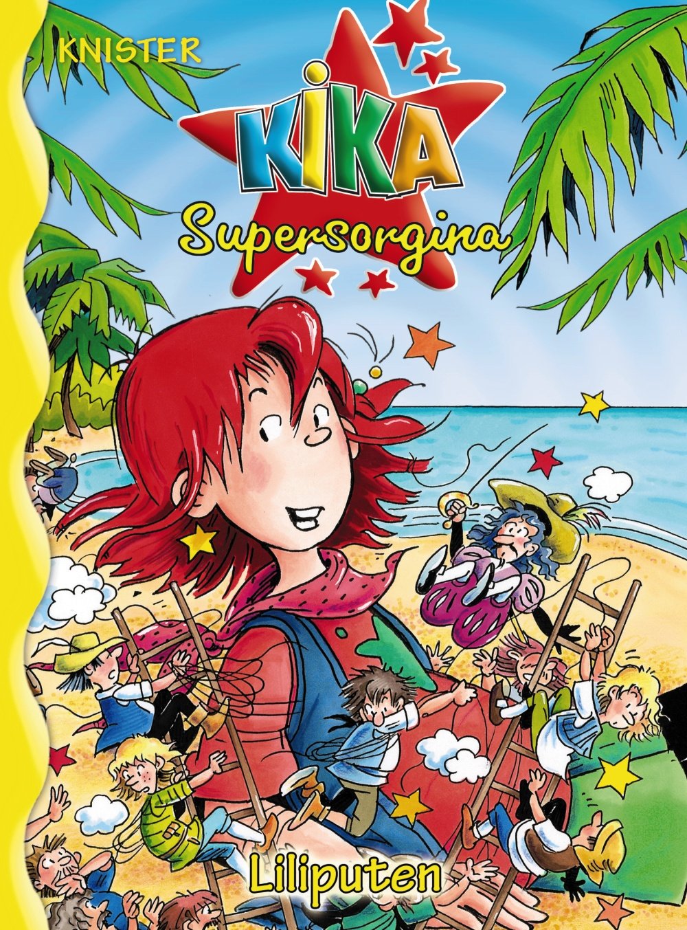 Kika Supersorgina Liliputen book