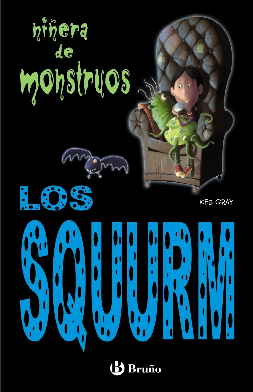 Los Squurm (Castellano - Bruño - Niñera De Monstruos, Band 2) Social Sciences