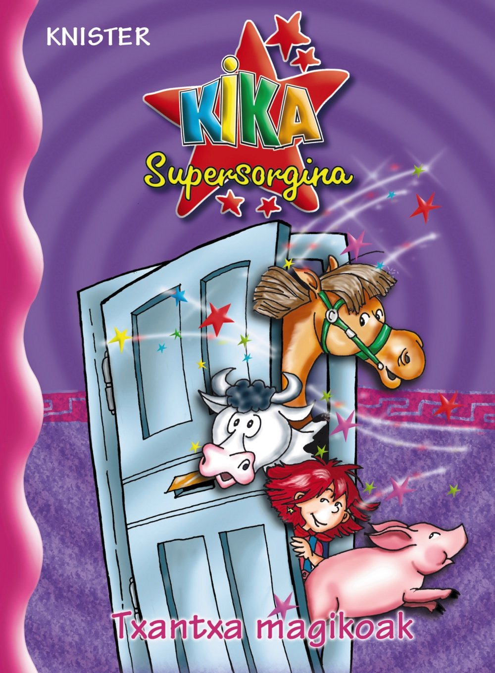 Kika Supersorginaren txantxa magikoak (Euskara - 8 URTE + - PERTSONAIAK - Kika Supersorgina) Social Sciences