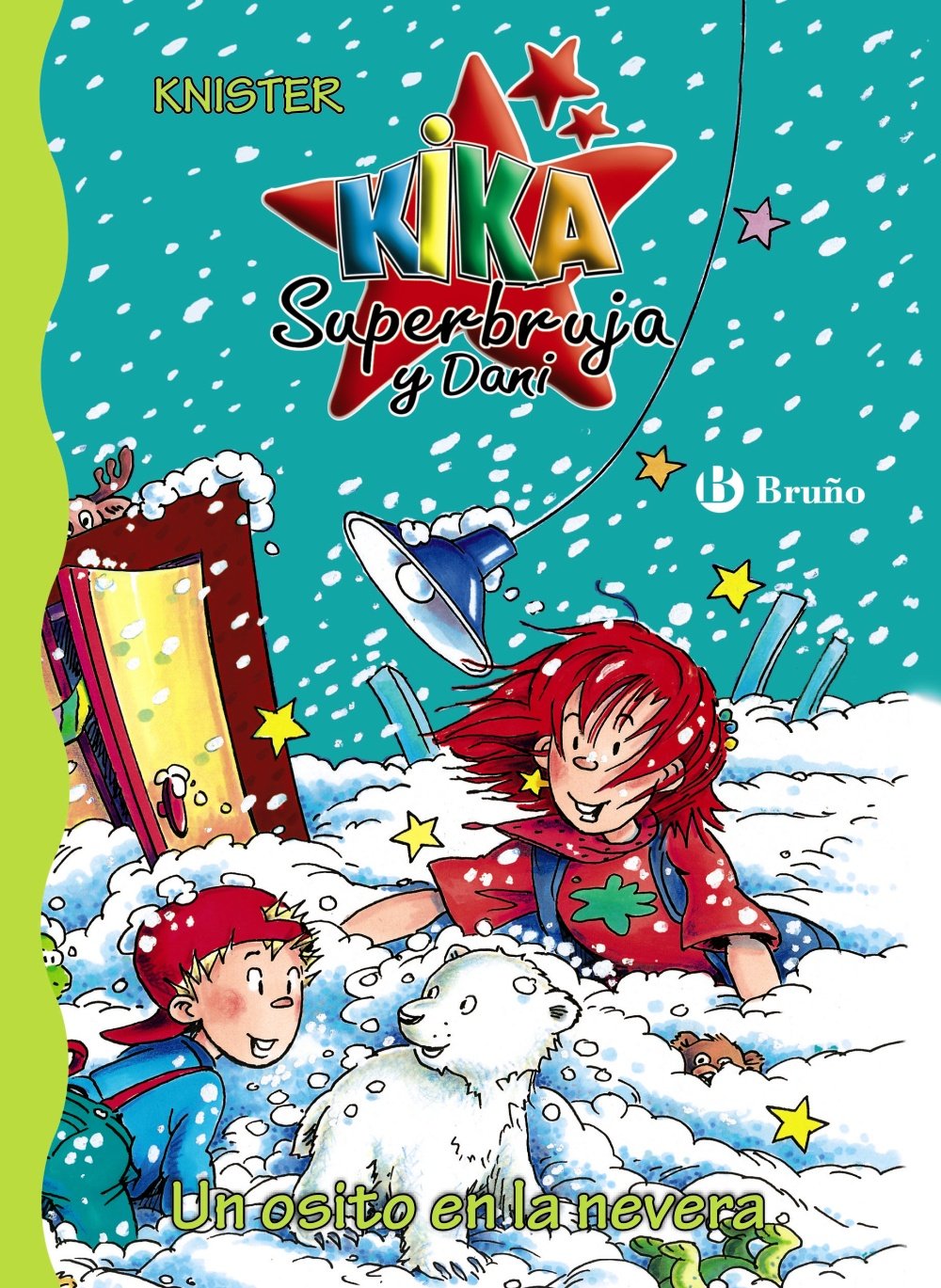 Un osito en la nevera (Castellano - A PARTIR DE 6 AÑOS - PERSONAJES Y SERIES - Kika Superbruja y Dani, Band 10) Social Sciences