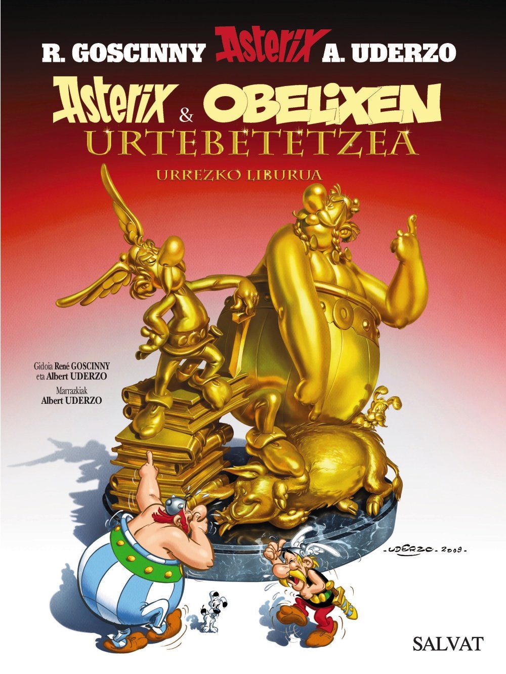 Asterix Eta Obelixen Urtebetetzea / Asterix and Obelix's Birthday: Urrezko Liburua / The Golden Book book