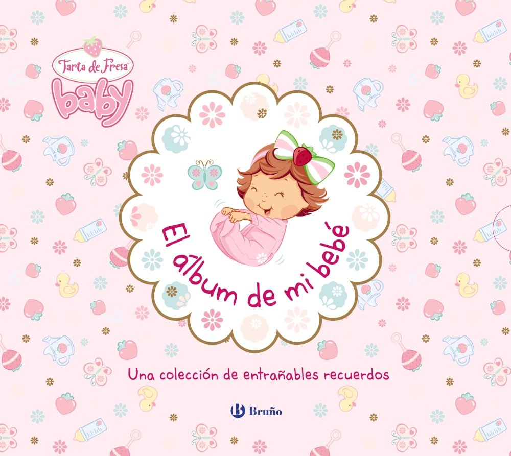 El album de mi bebe / The Album of my Baby book