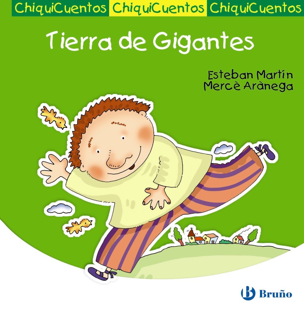 Tierra de Gigantes (Castellano - A PARTIR DE 3 AÑOS - CUENTOS - ChiquiCuentos, Band 36) Foreign Languages ​​& Dictionaries