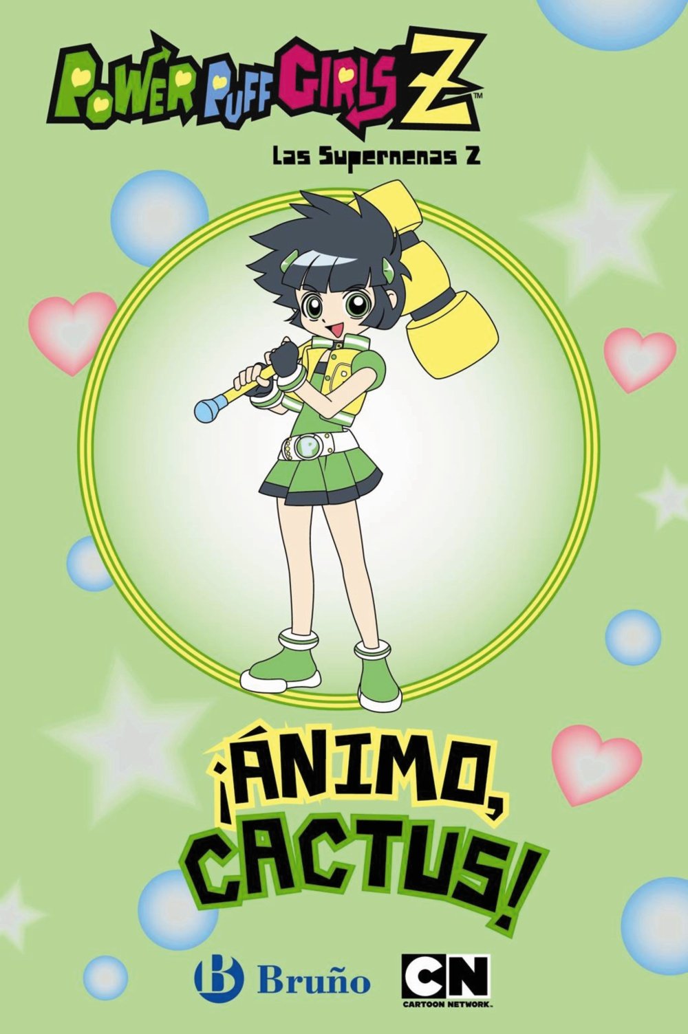 ¡Animo, Cactus! Las Supernenas Z (Castellano - Bruño - Supernenas Z) Novels & Short Stories