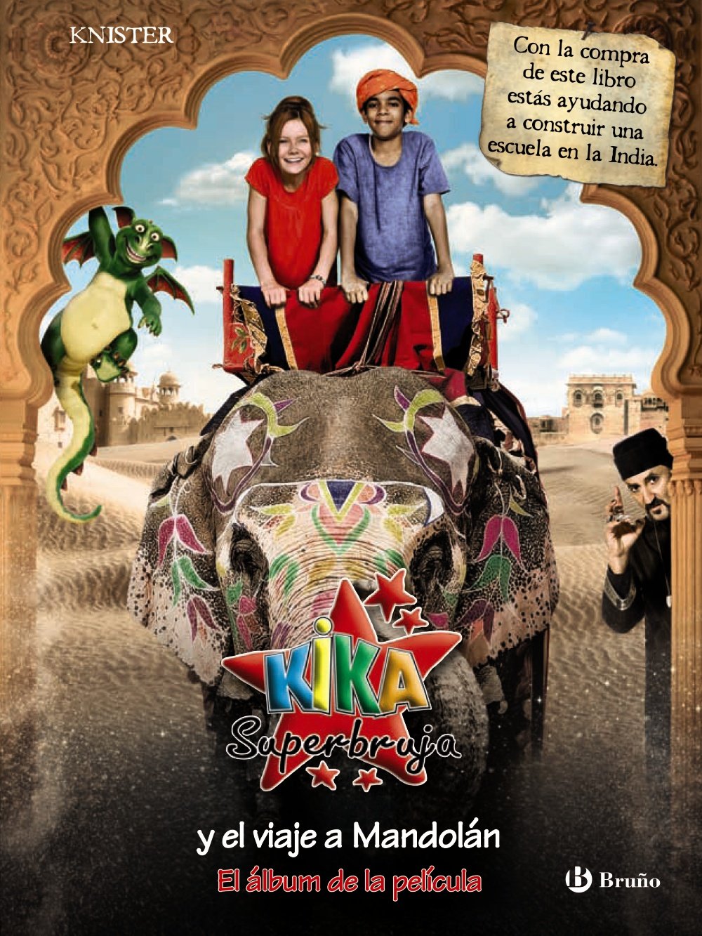 Kika Superbruja y el viaje a Mandolán - El álbum de la película (Castellano - A Partir De 8 Años - Personajes - Kika Superbruja) Novels & Short Stories