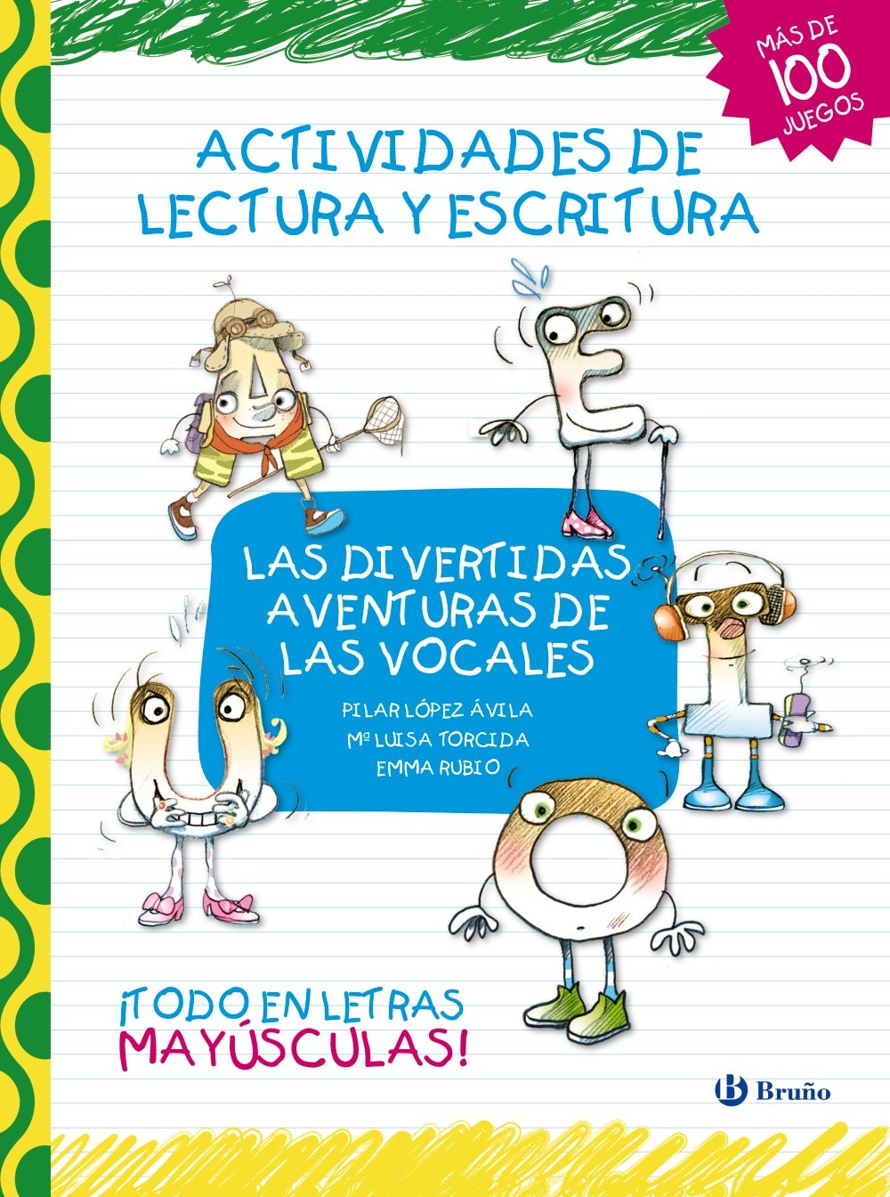 Las divertidas aventuras de las vocales. Actividades de lectura y escritura Social Sciences