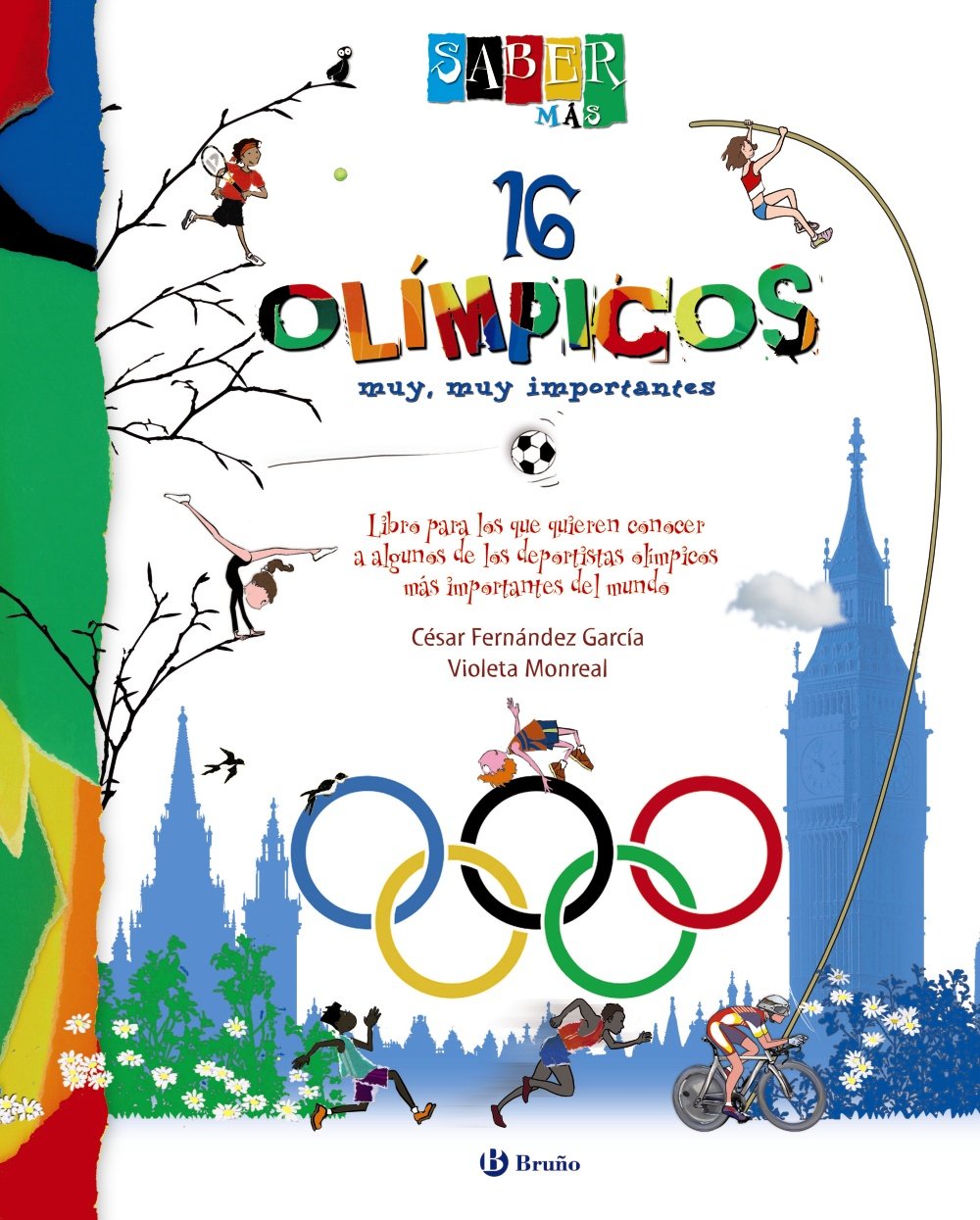 16 olimpicos muy, muy importantes / 16 Olympics very, very important book