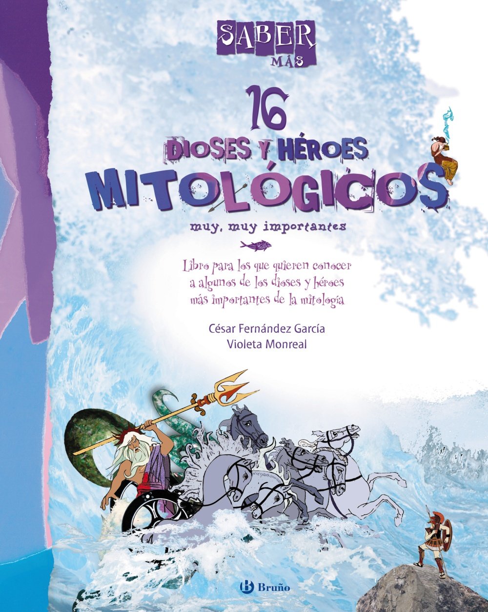 Saber más - 16 DIOSES Y HÉROES MITOLÓGICOS muy, muy importantes book