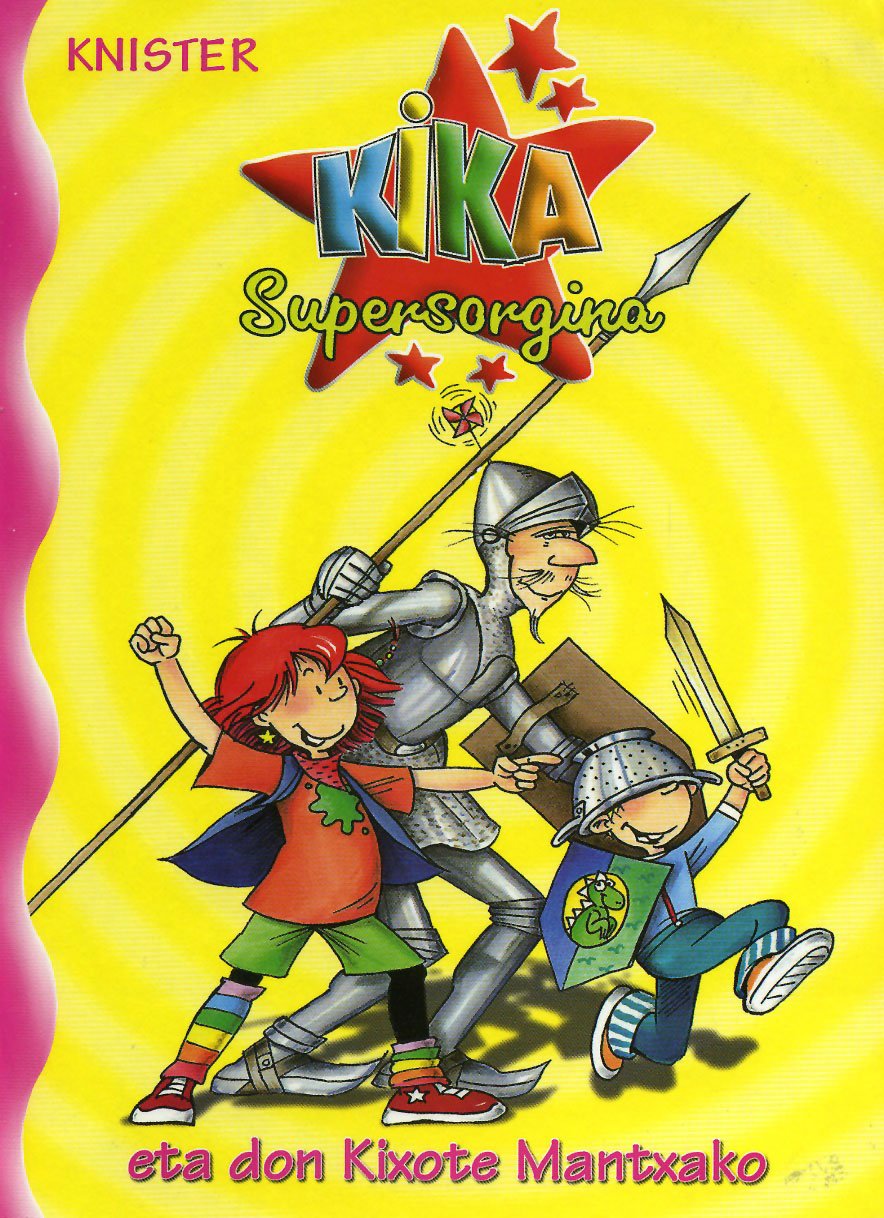 Kika Supersorgina Eta Don Kixote Mantxako book