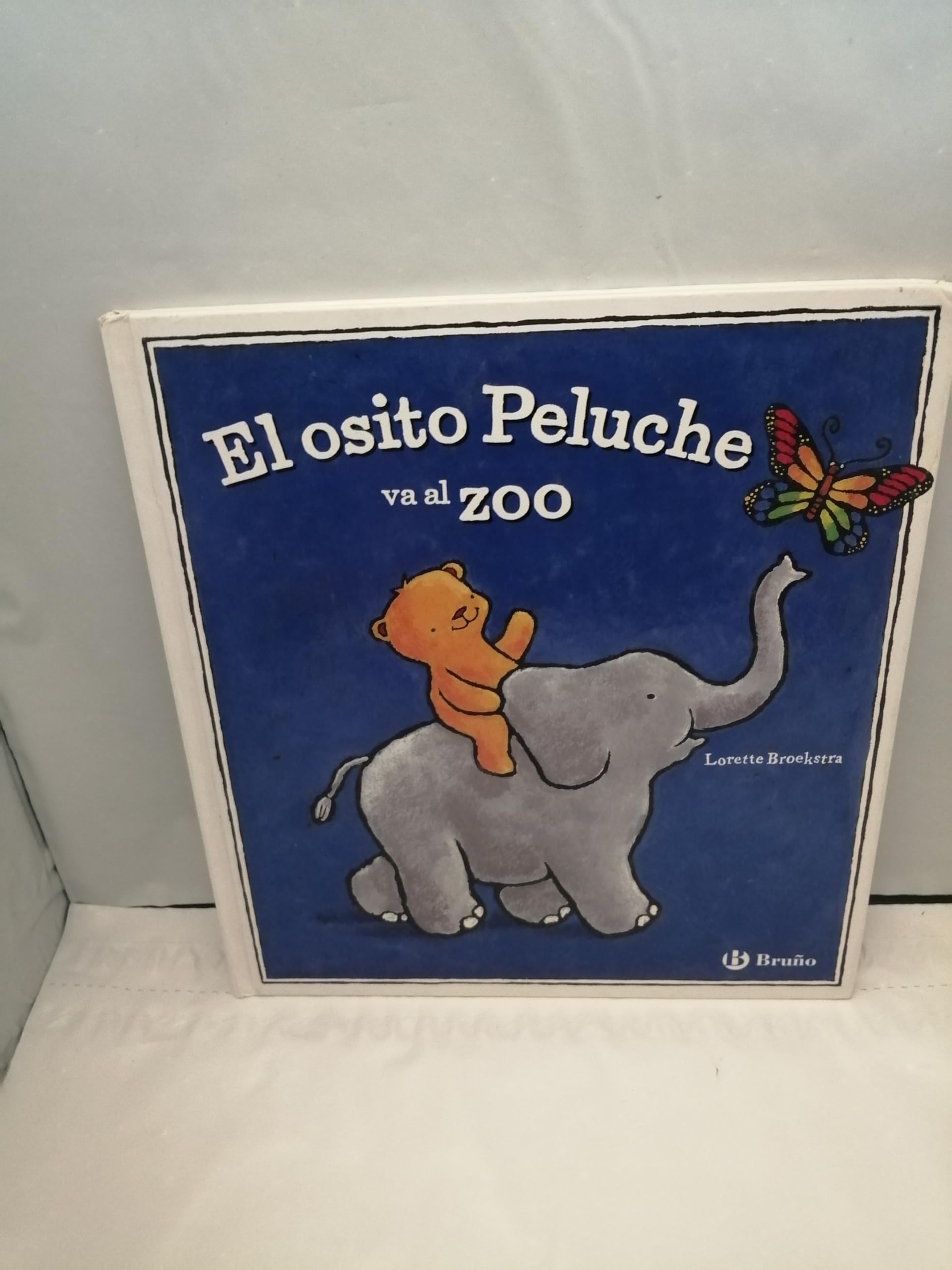 El osito peluche va al zoo / Teddy Bear goes to Zoo book