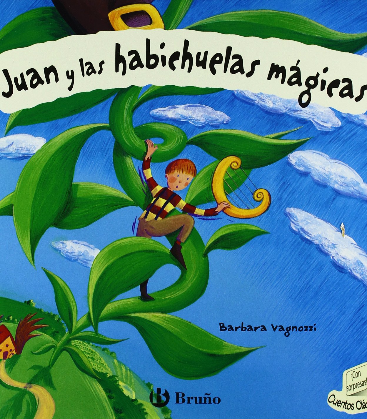 Juan y las habichuelas mágicas (Castellano - Bruño - Cuentos Clásicos) Novels & Short Stories