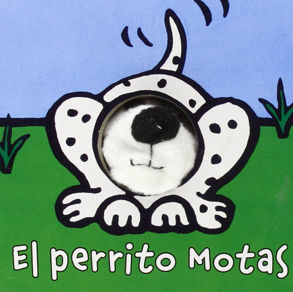 El perrito Motas (Castellano - A PARTIR DE 0 AÑOS - MANIPULATIVOS (LIBROS PARA TOCAR Y JUGAR), POP-UPS - Librodedos) Parents & Children