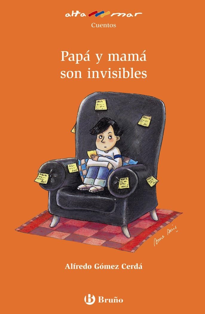 Papá y mamá son invisibles, Educación Primaria, 2 ciclo. Libro de lectura del alumno (Castellano - A PARTIR DE 8 AÑOS - ALTAMAR) Novels & Short Stories