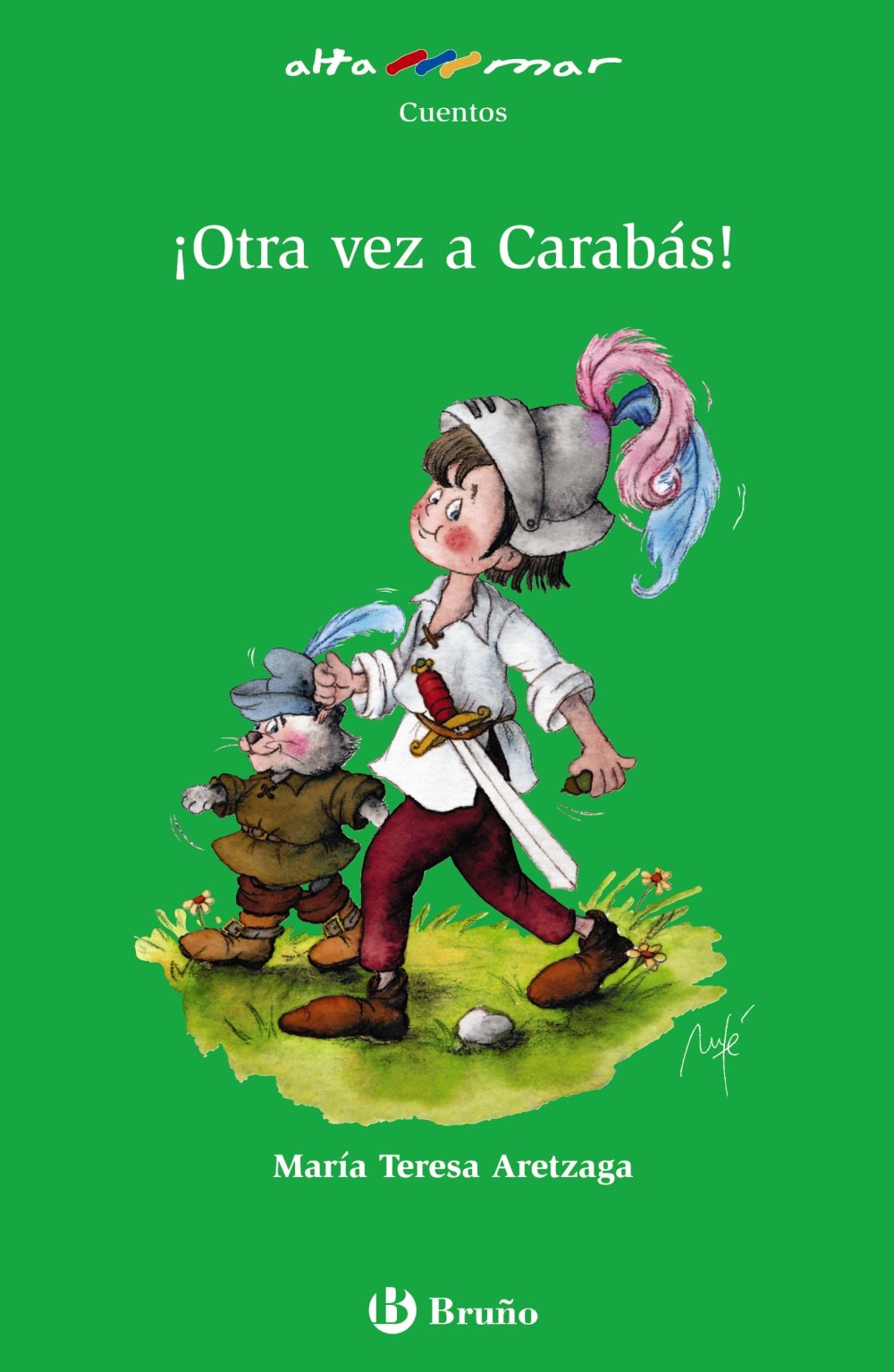 ¡Otra vez a Carabás!, Educación Primaria, 3 ciclo (Castellano - A Partir De 10 Años - Altamar) Novels & Short Stories