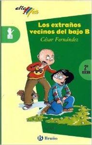 EXTRAÑOS VECINOS DEL BAJO B Books