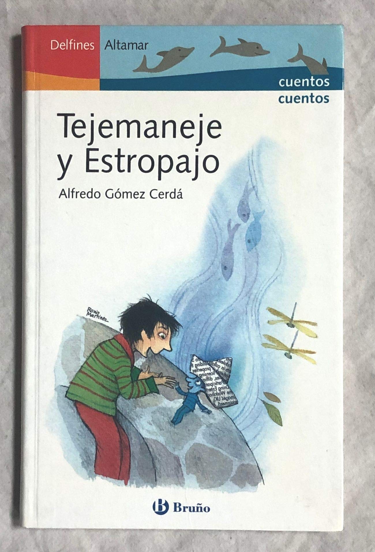 Tejemaneje y estropajo (Delfines Altamar) Books