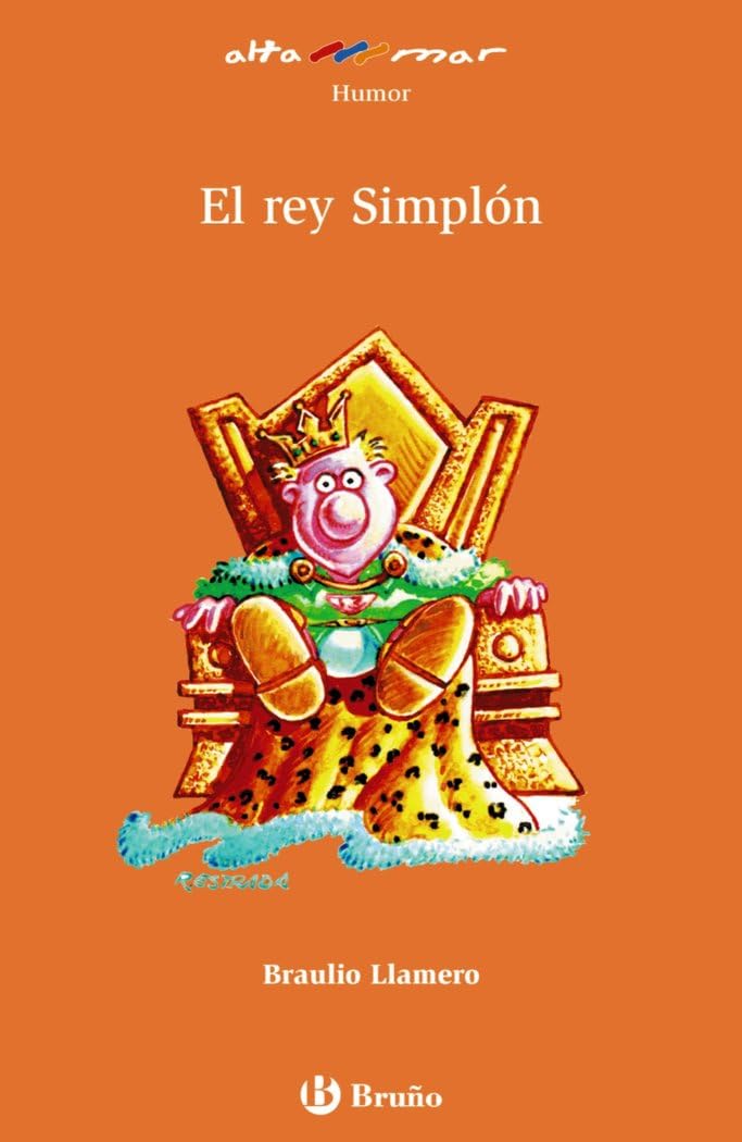 El rey Simplón, Educación Primaria, 2 ciclo. Libro de lectura del alumno (Castellano - A PARTIR DE 8 AÑOS - ALTAMAR) Fairy Tales & Legends