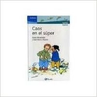 Caos en el super/ Chaos in the Store (Delfines/ Dolphins) Novels & Short Stories