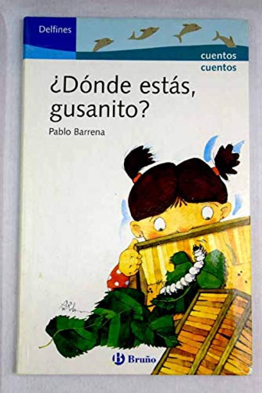 Donde estas gusanito/ Where Are You, Little Worm? (Delfines/ Dolphins) Books
