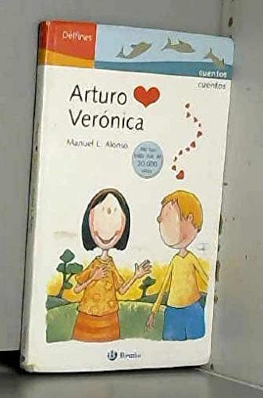 Arturo ama a Veronica/ Arthur Loves Veronica (Delfines/ Dolphins) Novels & Short Stories