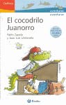 El cocodrilo Juanorro/ Juanorro the Crocodile book
