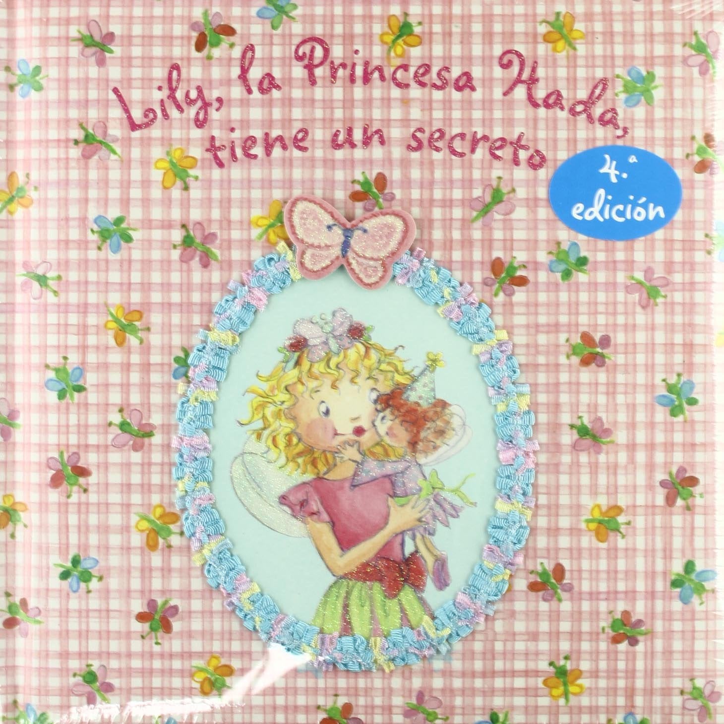 Lily, la princesa hada tiene un secreto (Castellano - A Partir De 3 Años - Personajes - Lily, La Princesa Hada) Social Sciences