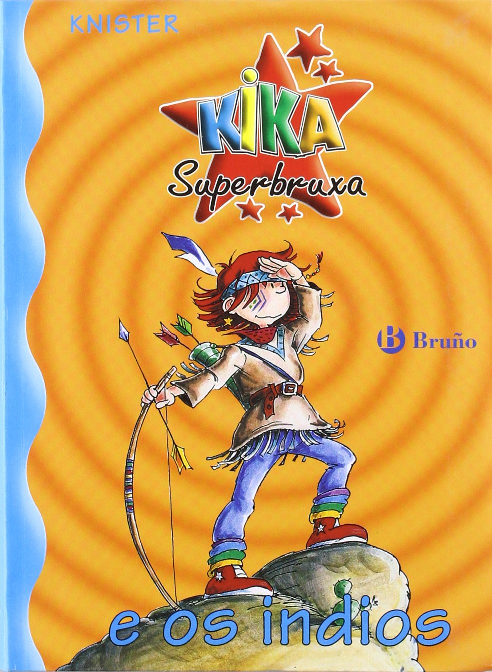 Kika Superbruxa e os indios (Galego - A PARTIR DE 8 ANOS - PERSONAXES - Kika Superbruxa) Social Sciences