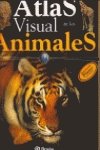 Atlas visual de los Animales / Animal Discovery Atlas book