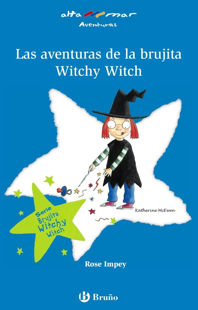 Las aventuras de la brujita Witchy Witch, Educación Primaria, 1 ciclo (Castellano - A PARTIR DE 6 AÑOS - ALTAMAR, Band 163) Non-fiction
