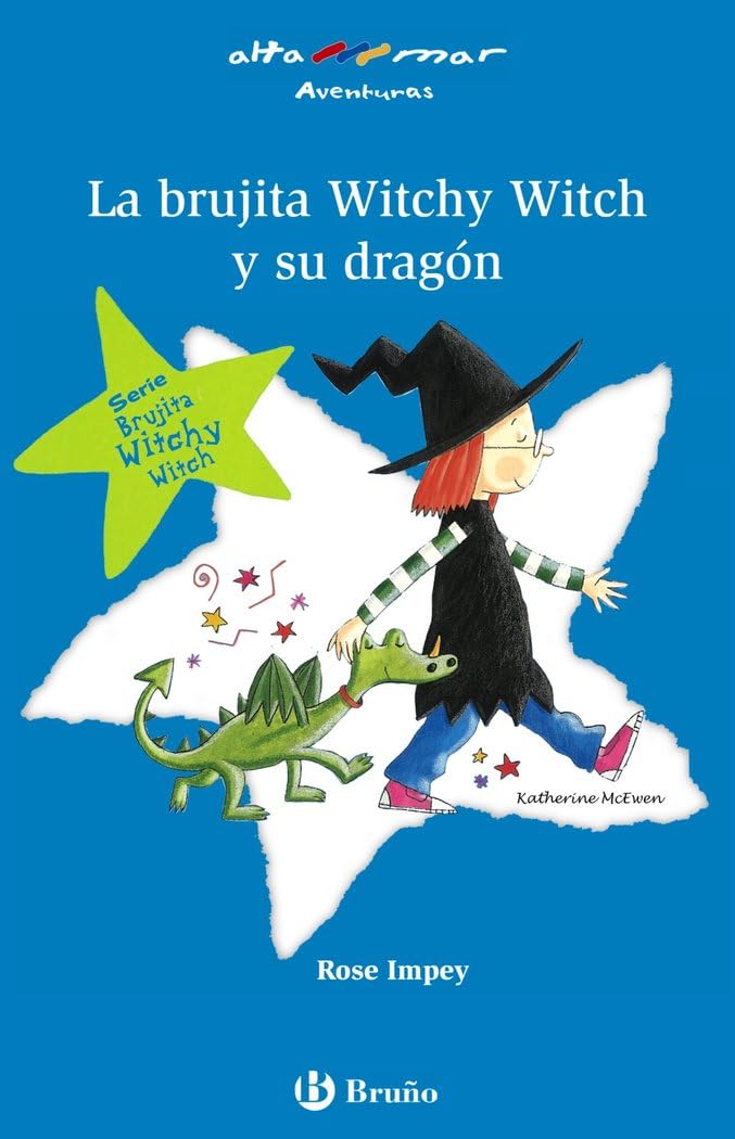 La brujita Witchy Witch y su dragón, Educación Primaria, 1 ciclo. Libro de lectura del alumno. (Castellano - A PARTIR DE 6 AÑOS - ALTAMAR, Band 164) Novels & Short Stories