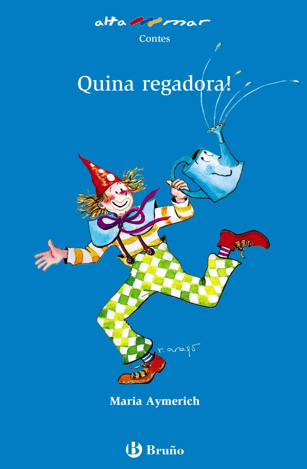 Quina regadora!, Educación Primaria, 1 ciclo (Baleares, Cataluña, Madrid). Libro de lectura del alumno (Catalá - A Partir De 6 Anys - Altamar) Novels & Short Stories