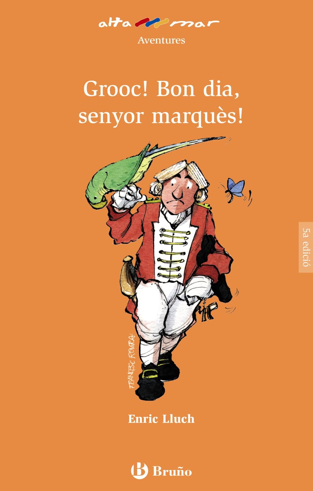 Grocc! bon dia, senyor marquès! (Catalá - A PARTIR DE 8 ANYS - ALTAMAR) Novels & Short Stories