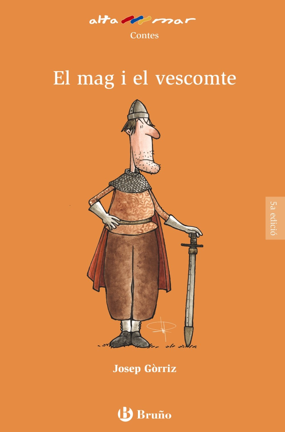 El mag i el vescomte, Educació Primària, 2 cicle (Baleares, Cataluña, Valencia) (Catalá - A PARTIR DE 8 ANYS - ALTAMAR) Novels & Short Stories