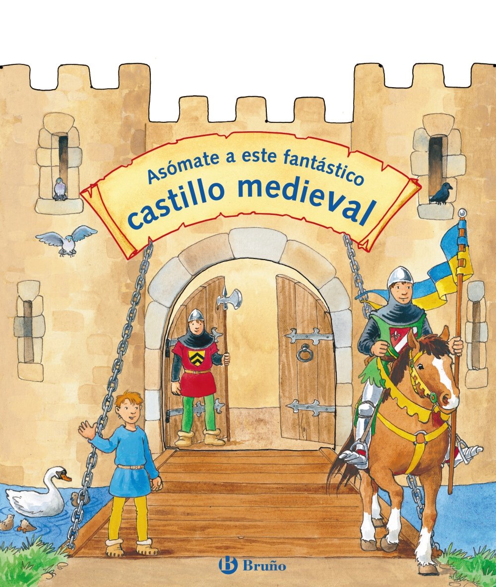 Asómate a este fantástico castillo medieval (Castellano - Bruño - Asómate) Novels & Short Stories