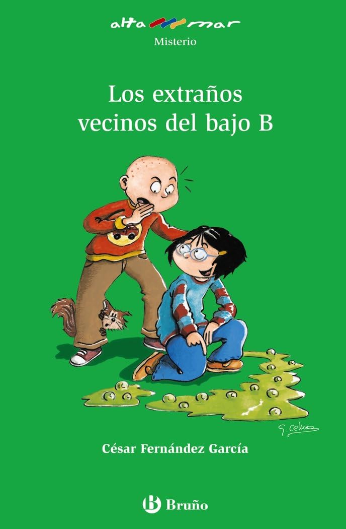 Los extraños vecinos del bajo B, Educación Primaria, 3 ciclo. Libro de lectura del alumno. (Castellano - A PARTIR DE 10 AÑOS - ALTAMAR) Novels & Short Stories