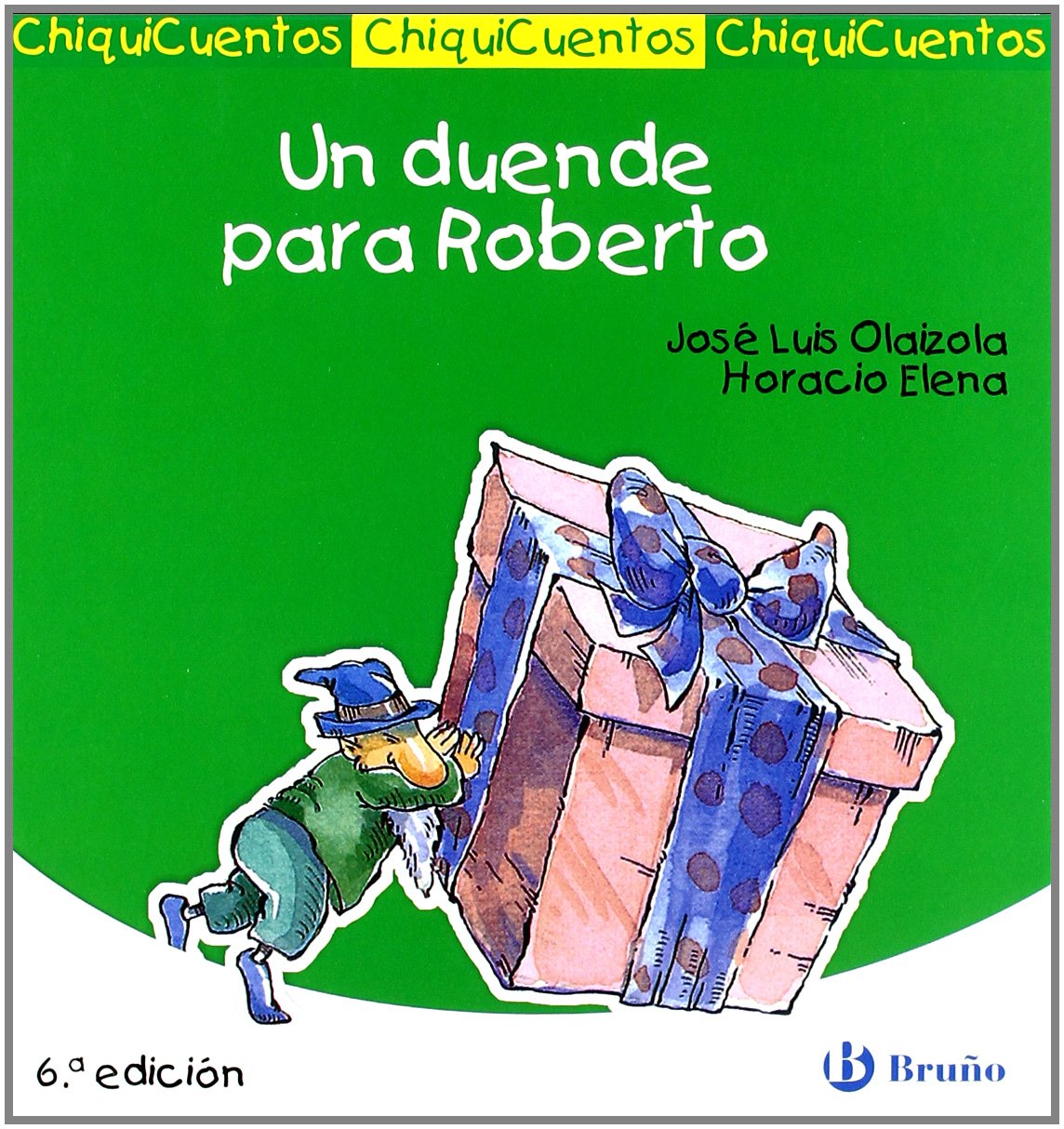Un duende para Roberto/ A Goblin for Roberto book