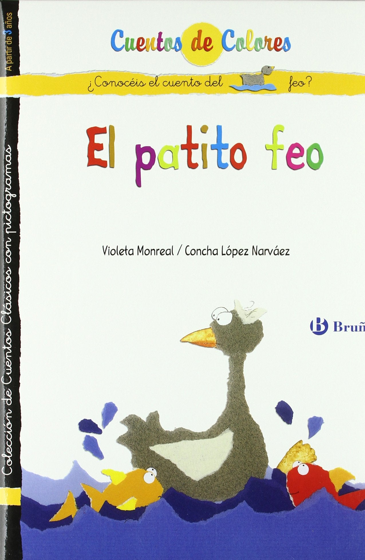 El patito feo ; El huevo del patito feo (Castellano - A PARTIR DE 3 AÑOS - CUENTOS - Cuentos de colores) Social Sciences