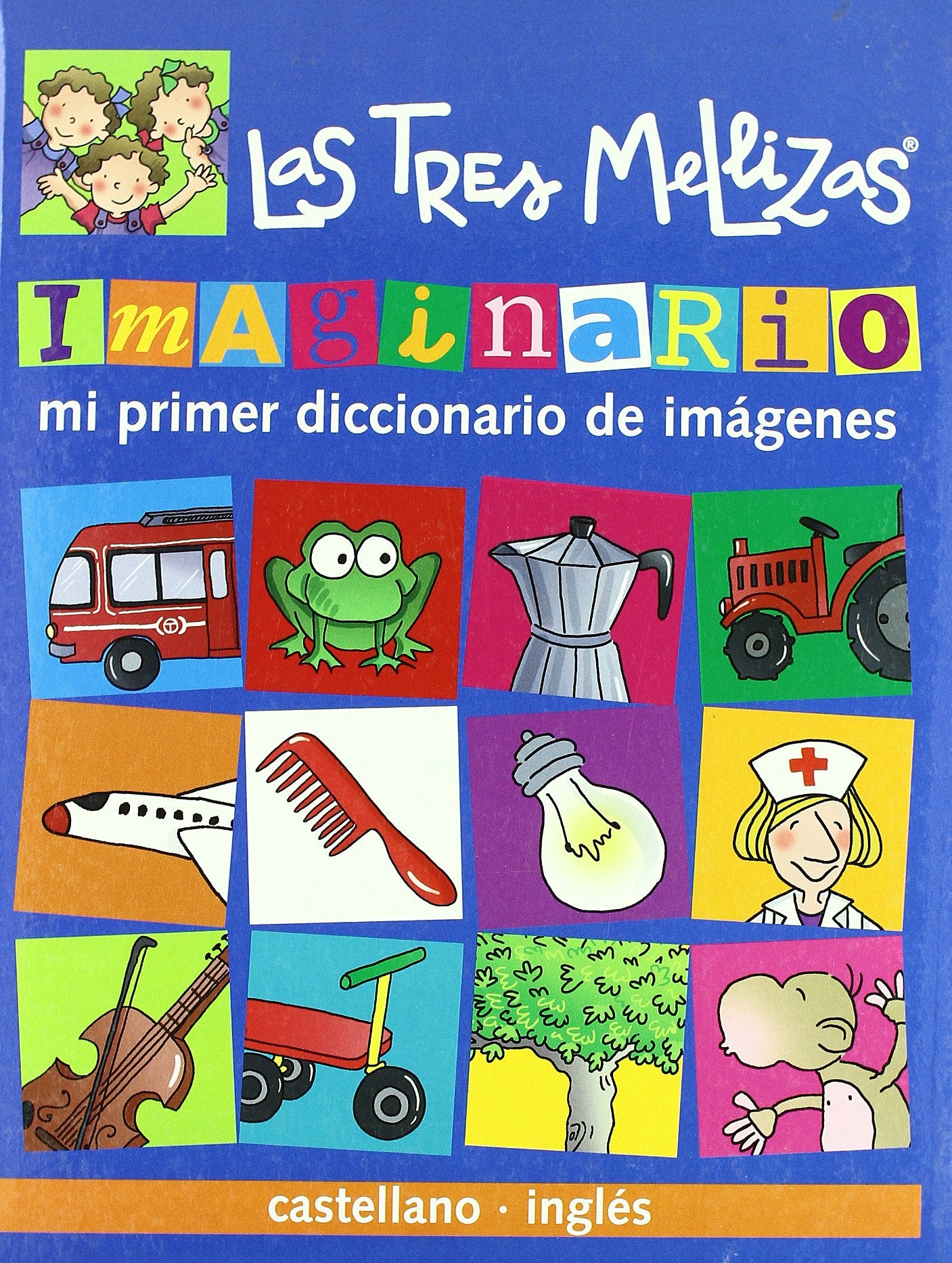Imaginario "Las Tres Mellizas". Mi primer diccionario de imágenes (Castellano - Bruño - Tres Mellizas) Social Sciences