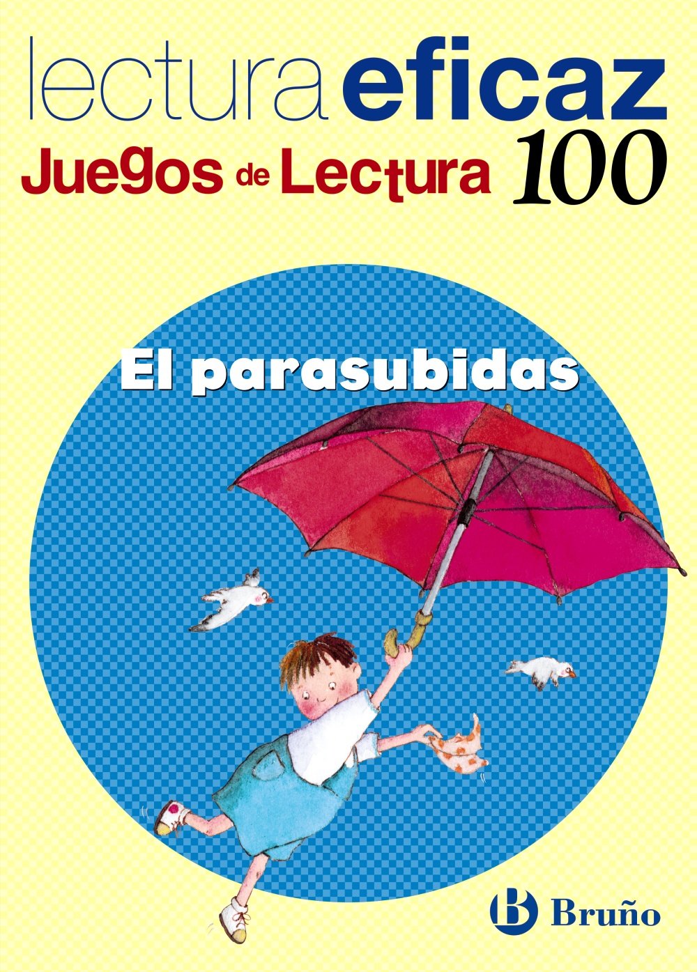 El parasubidas, Educación Primaria, 1 ciclo. Juego de lectura. Cuaderno (Castellano - Material Complementario - Juegos de Lectura, Band 100) Novels & Short Stories