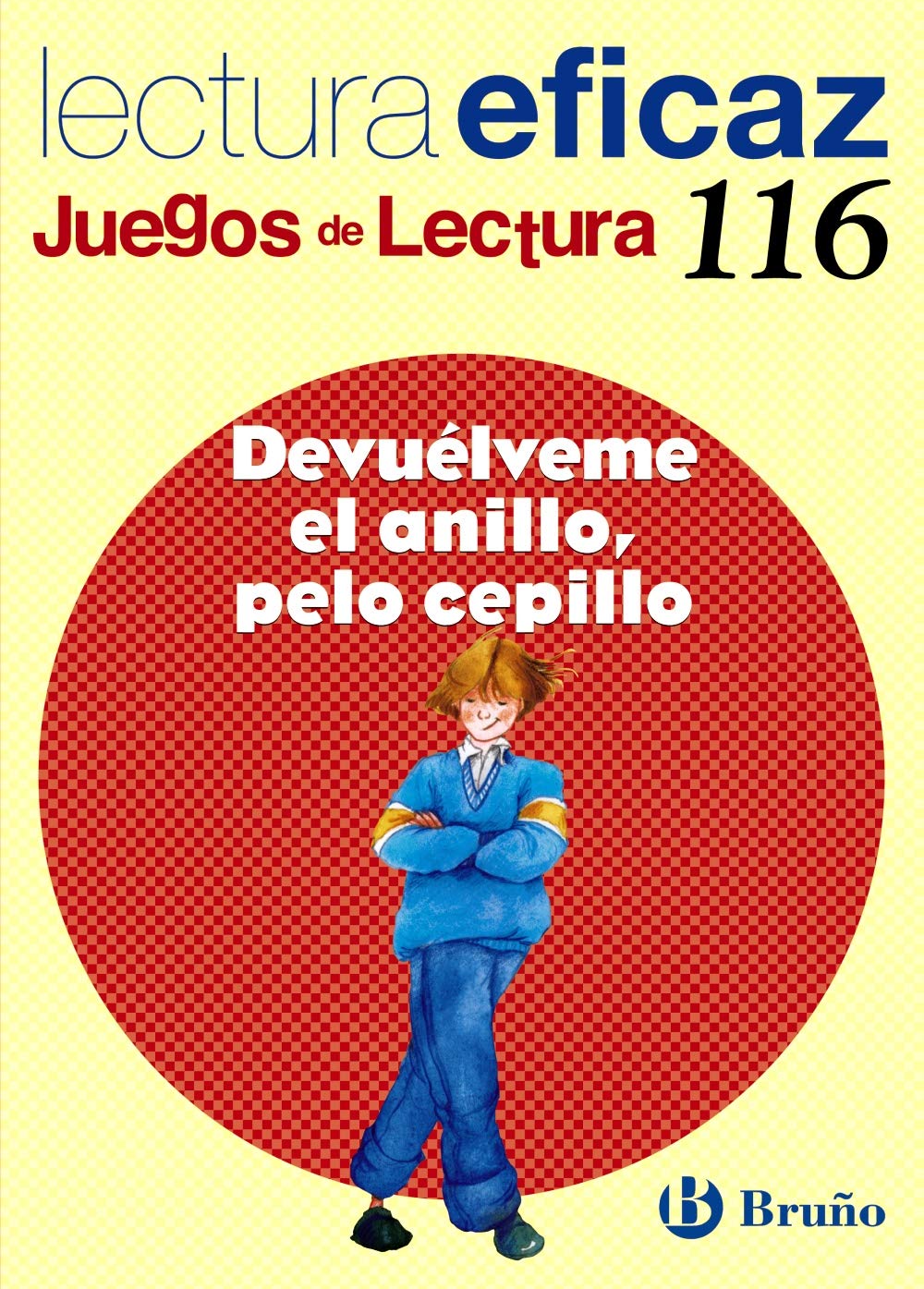 Devuélveme el anillo, pelo cepillo / Give me the Ring, Hair Brush: Lectura eficaz / Effective Reading book