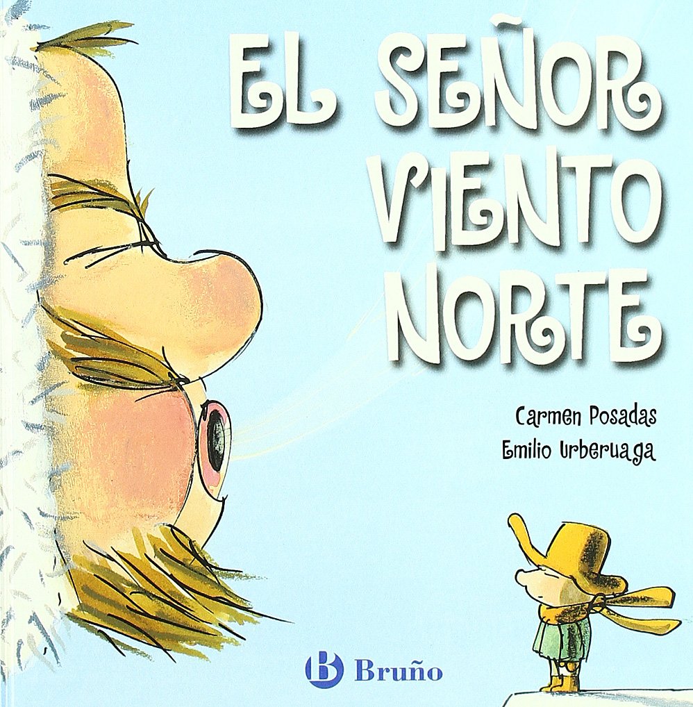 Álbum El señor Viento Norte (libro) (Castellano - Bruño - Albumes) Novels & Short Stories