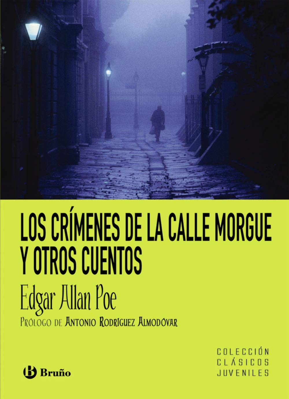 Los crimenes de la calle Morgue y otros cuentos/ The Murders In the Rue Morgue and Other Stories Fiction