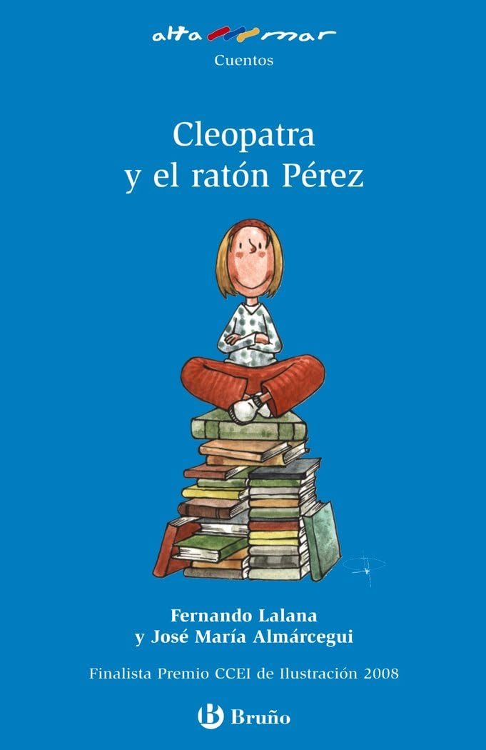 Cleopatra y el ratón Pérez, Educación Primaria, 1 ciclo (Castellano - A PARTIR DE 6 AÑOS - ALTAMAR) Novels & Short Stories