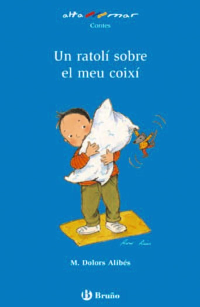 Un ratolí sobre el meu coixí, Educació Primària, 1 cicle (Baleares, Cataluña, Valencia) (Catalá - A PARTIR DE 6 ANYS - ALTAMAR) Novels & Short Stories