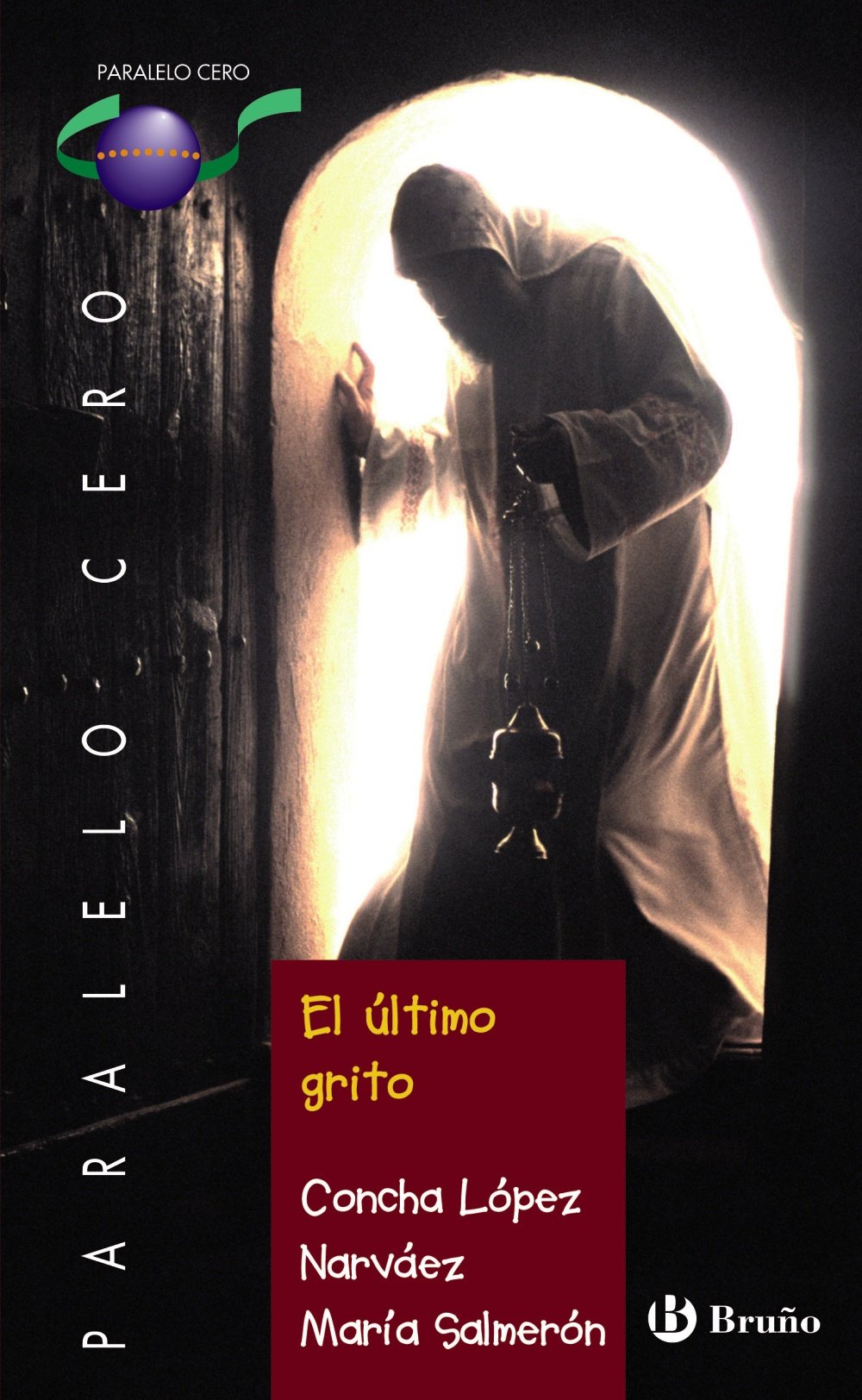 El último grito, ESO, 2 ciclo (Castellano - JUVENIL - PARALELO CERO) Fiction