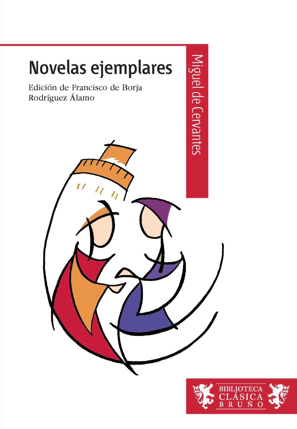 Novelas ejemplares (Castellano - A PARTIR DE 12 AÑOS - BIBLIOTECA CLÁSICA BRUÑO) Education