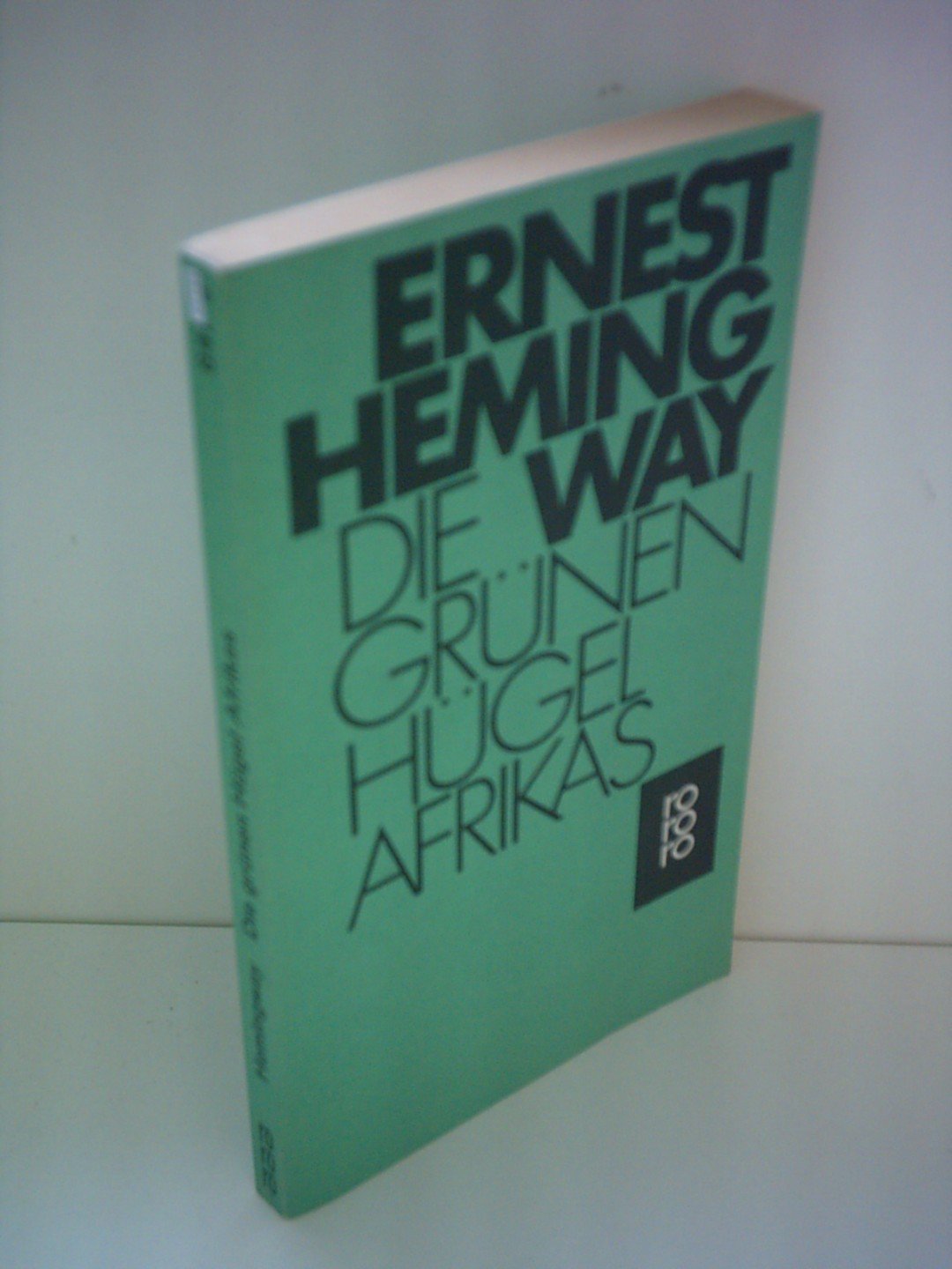 El viejo y el mar ; Adiós a las armas ; Las verdes colinas de Africa book