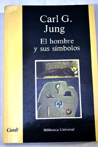 Hombre y sus simbolos, el (Bibl. Universal Contemporanea) Books