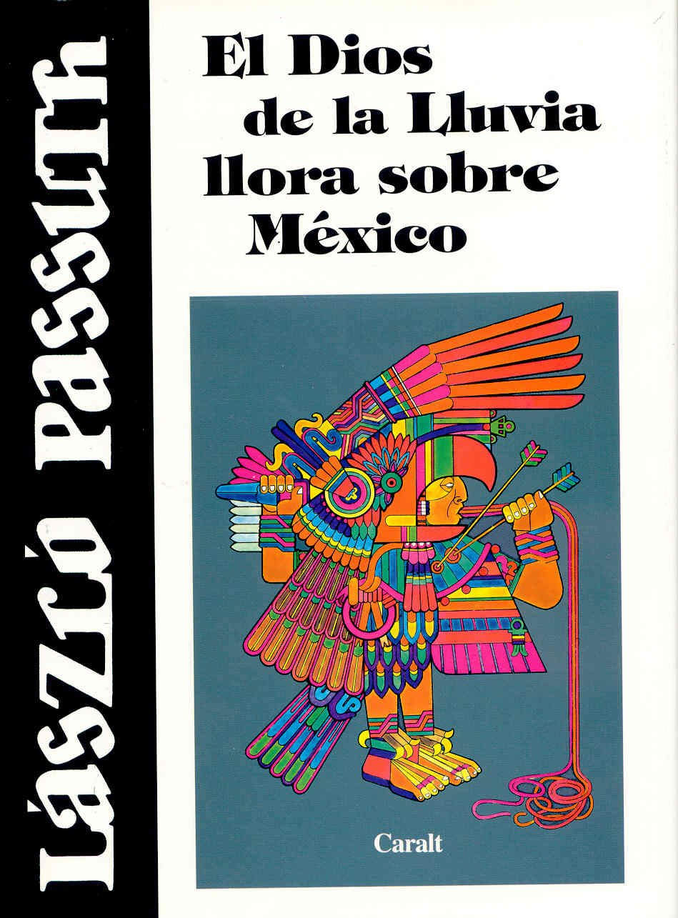 Product Image: El dios de la lluvia llora sobre México